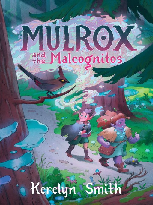 Title details for Mulrox and the Malcognitos by Kerelyn Smith - Available